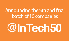 Announcing the 5th and final batch of 10 companies @InTech50 2015