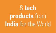 8 tech products from India for the World