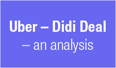 Uber – Didi Deal – an analysis

