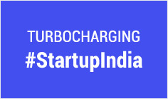 Turbocharging #StartupIndia
