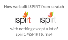 How we built iSPIRT from scratch, with nothing except a lot of spirit. #iSPIRTturns4