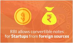 RBI allows convertible notes for Startups from foreign sources
