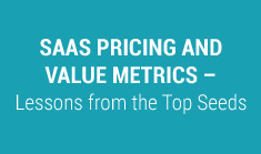 SaaS Pricing and Value Metrics – Lessons from the Top Seeds
