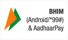 BHIM (Android/*99#) & AadhaarPay