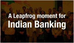 A Leapfrog moment for Indian Banking