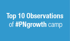 Top 10 Observations of #PNgrowth camp

