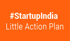 #StartupIndia Little Action Plan
