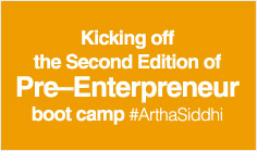 Kicking off the Second Edition of Pre-Entrepreneur boot camp #ArthaSiddhi