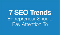 7 SEO Trends Entrepreneur Should Pay Attention To