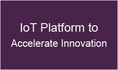 Leveraging an open IoT platform to accelerate innovation