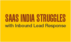 SaaS India struggles with Inbound Lead Response