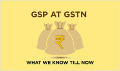 GSP at GSTN what we know till now