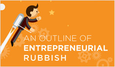 An outline of entrepreneurial rubbish