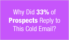 Why Did 33% of Prospects Reply to This Cold Email?