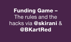 Funding Game – The rules and the hacks via @skirani & @BKartRed