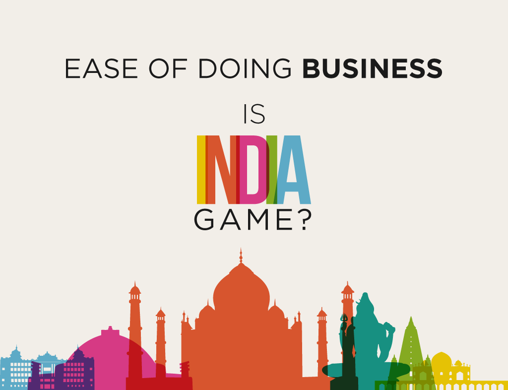 Ease of Doing Business - Is India Game? - ProductNation